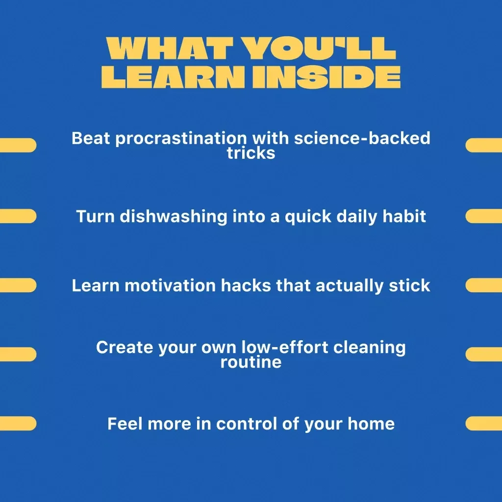 Sink Happens: How to Motivate Yourself to Wash the Dishes (and Not Hate It) | Digital Guide to Build a No-Dread Dish Routine | Self-Motivation Hacks & Checklists