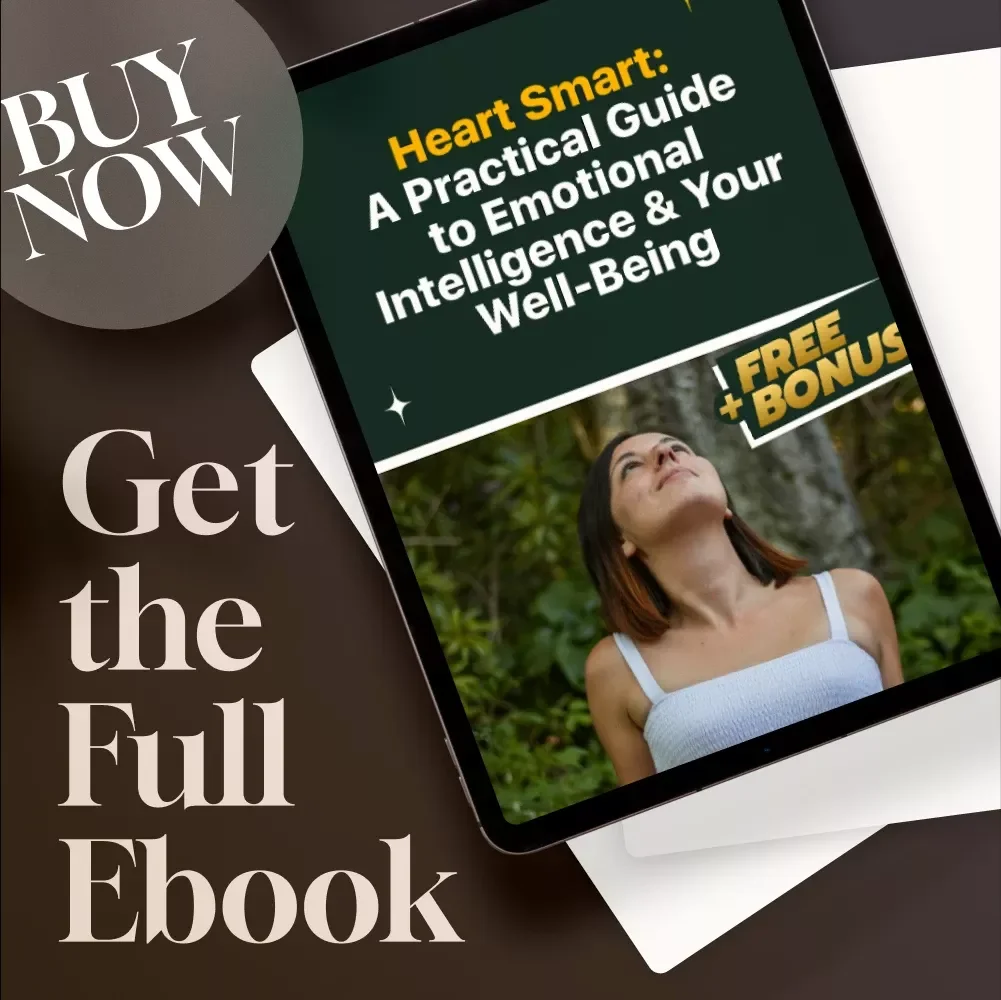 Heart Smart: A Practical Guide to Emotional Intelligence & Your Well-Being | Emotional Intelligence and Health eBook | Self-Care & Mental Wellness Digital Download