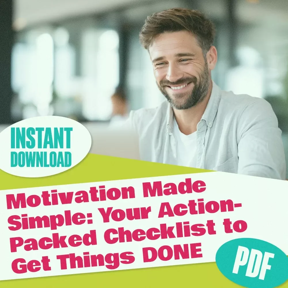 Motivation Made Simple: Your Action-Packed Checklist to Get Things DONE | How to Motivate Yourself to Complete a Task | Productivity Printable Digital Download