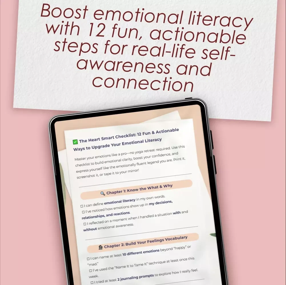 The Heart Smart Checklist: 12 Fun & Actionable Ways to Upgrade Your Emotional Literacy | How to Develop Emotional Literacy | Printable Digital Checklist Guide
