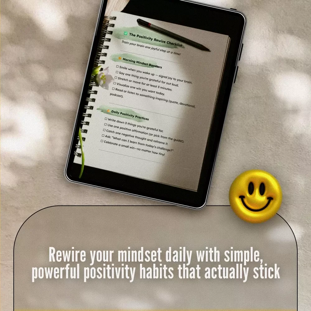 The Positivity Rewire Checklist | How to Train Your Brain to Be Positive | Printable Daily Checklist for Mindset Shifts & Gratitude