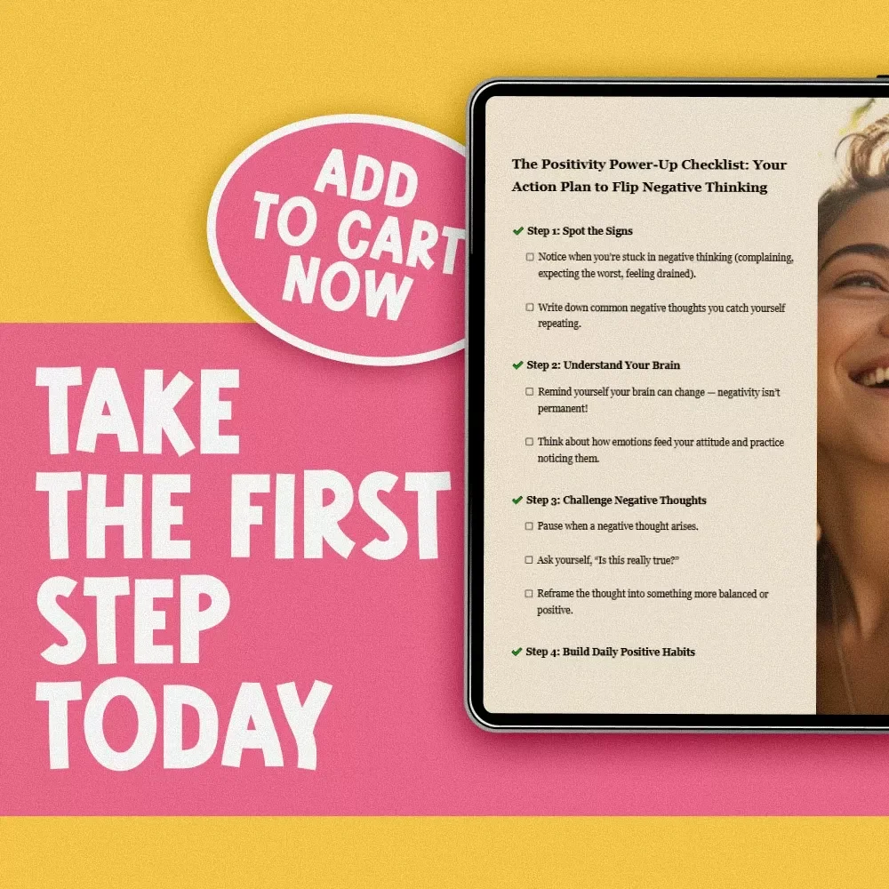 The Positivity Power-Up Checklist: Your Action Plan to Flip Negative Thinking | Digital Download to Change a Negative Attitude to a Positive Attitude