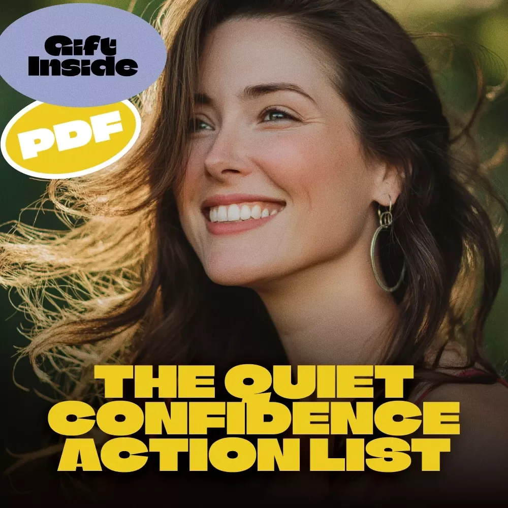 Stand Tall, Speak Softly: The Quiet Confidence Action List | Digital Checklist for How to Have Quiet Confidence | Self-Growth eBook