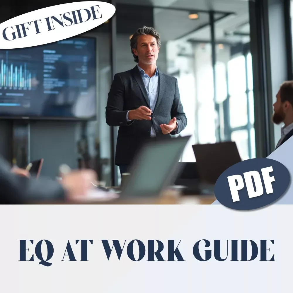 EQ at Work: The Secret Ingredient to Better Workplace Relationships | Emotional Intelligence Guide for Building Workplace Relationships | How Can You Use Emotional Intelligence to Build Workplace Relationships