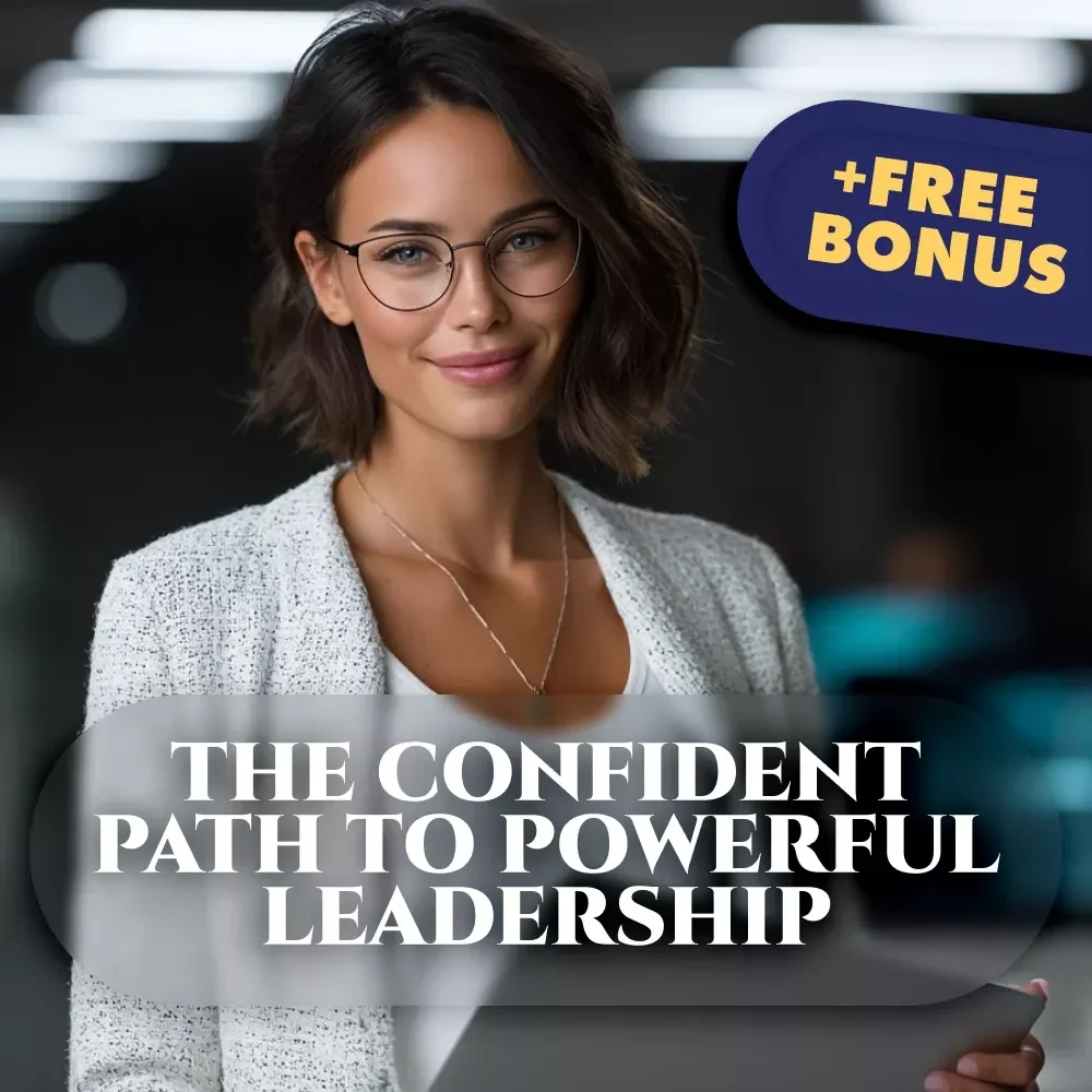 Lead Like a Woman: The Confident Path to Powerful Leadership | How to Be a Successful Woman Leader Guide, Digital Download for Female Leaders