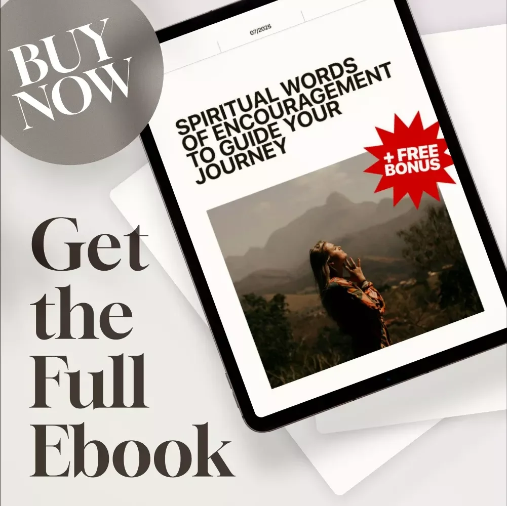 Spiritual Words of Encouragement to Guide Your Journey | Faith-Based eBook for Personal Growth, Daily Devotions, and Inner Strength
