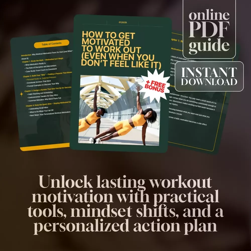 How to Get Motivated to Work Out (Even When You Don’t Feel Like It) | Digital Guide for Workout Motivation, Fitness Mindset, and Discipline Building
