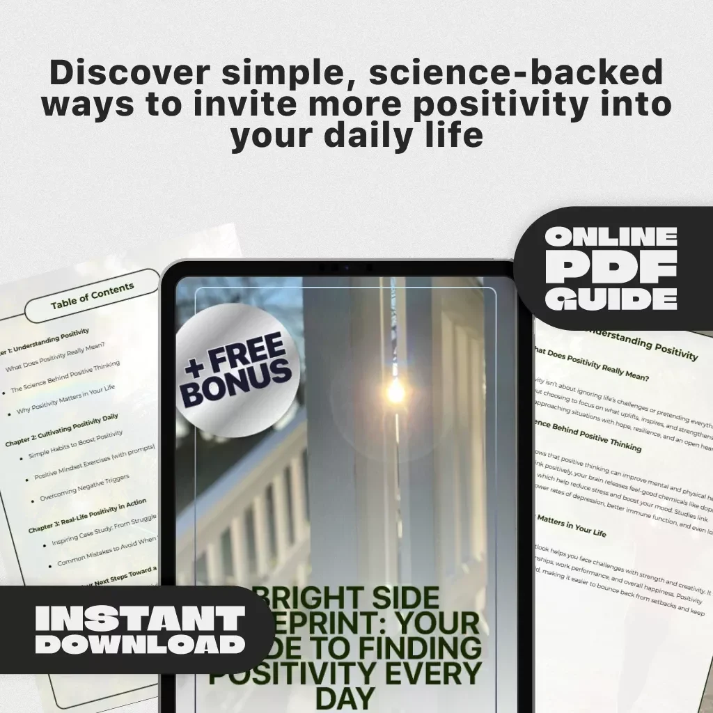 Bright Side Blueprint: Your Guide to Finding Positivity Every Day | How to Find Positivity in Life Guide | Digital Download Self-Help eBook