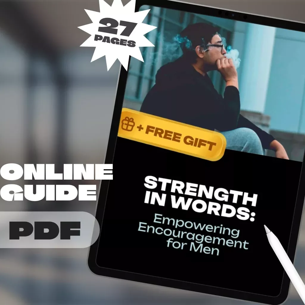 Strength in Words: Empowering Encouragement for Men | eBook of Words of Encouragement for Men | Mental Health & Confidence Guide for Him