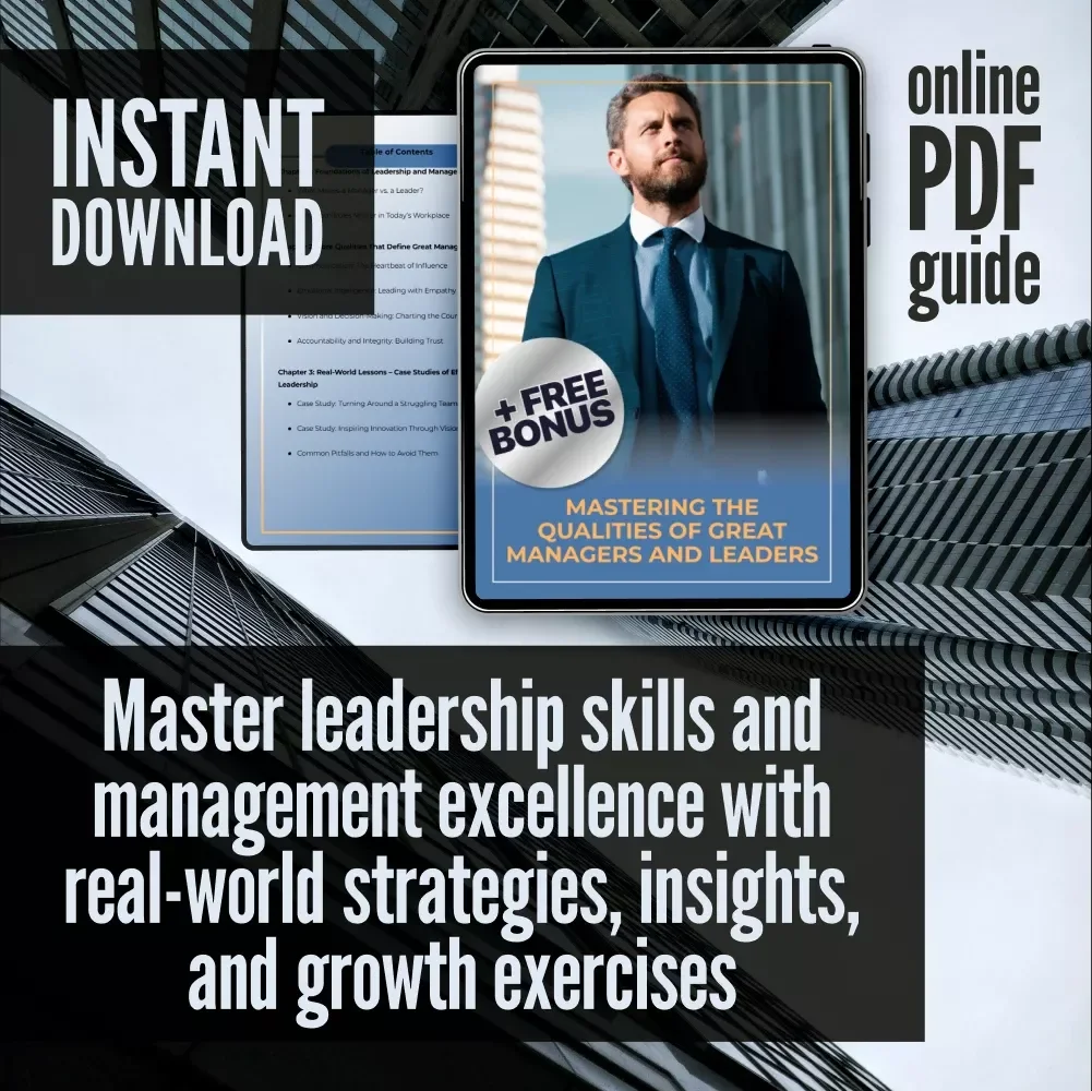 Mastering the Qualities of Great Managers and Leaders | Leadership & Management Guide | Digital Download eBook | Qualities of a Good Manager and Leader