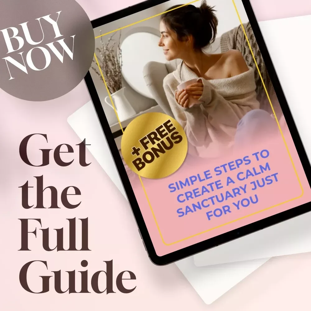Simple Steps To Create A Calm Sanctuary Just For You | Digital Guide for House of Deep Relax | Relaxation eBook | Home Calm Checklist