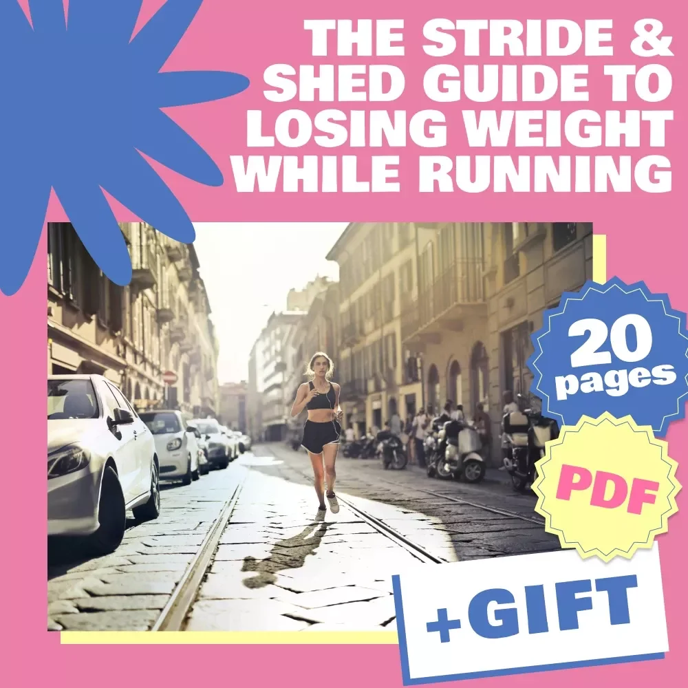 The Stride & Shed Guide to Losing Weight While Running – How to Lose Weight While Running eBook for Beginners & Intermediate Runners | Digital Download