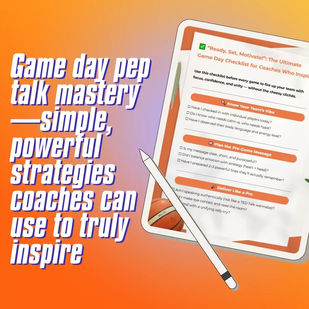 “Ready, Set, Motivate!”: The Ultimate Game Day Checklist for Coaches Who Inspire | How to Motivate Players Before a Game | Digital Download for Sports Coaches