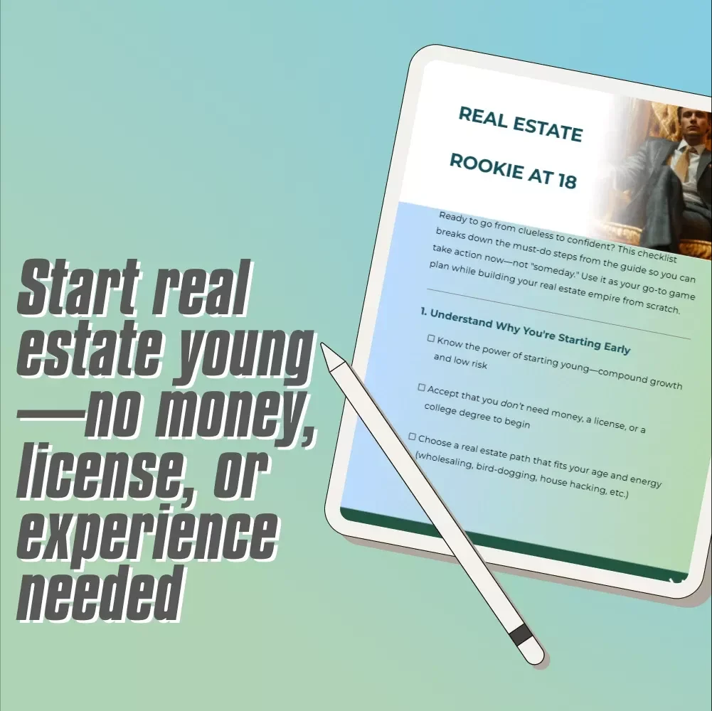 Real Estate Rookie at 18 – Checklist to Learn How to Get Into Real Estate at 18 | Beginner Real Estate Guide for Teens and Young Adults