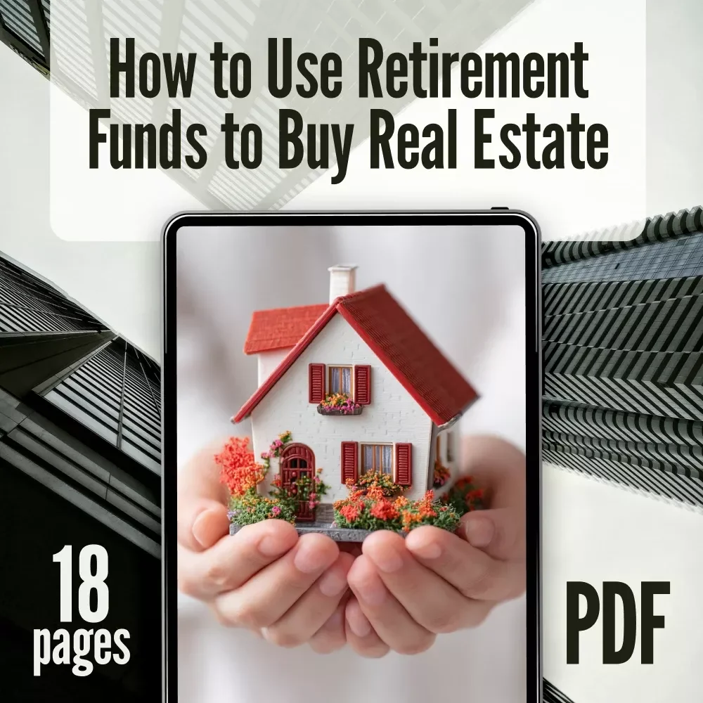 How to Use Retirement Funds to Buy Real Estate | Self-Directed IRA Guide, eBook for Investors, Retirement Real Estate Checklist PDF