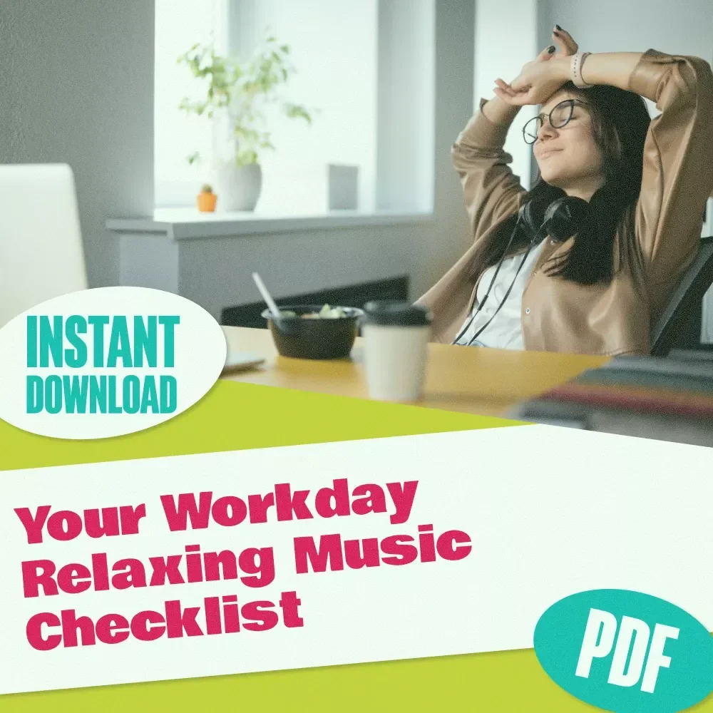 Your Workday Relaxing Music Checklist | Digital Download for Stress Relief, Focus & Calming Breaks | Relaxing Music for Work