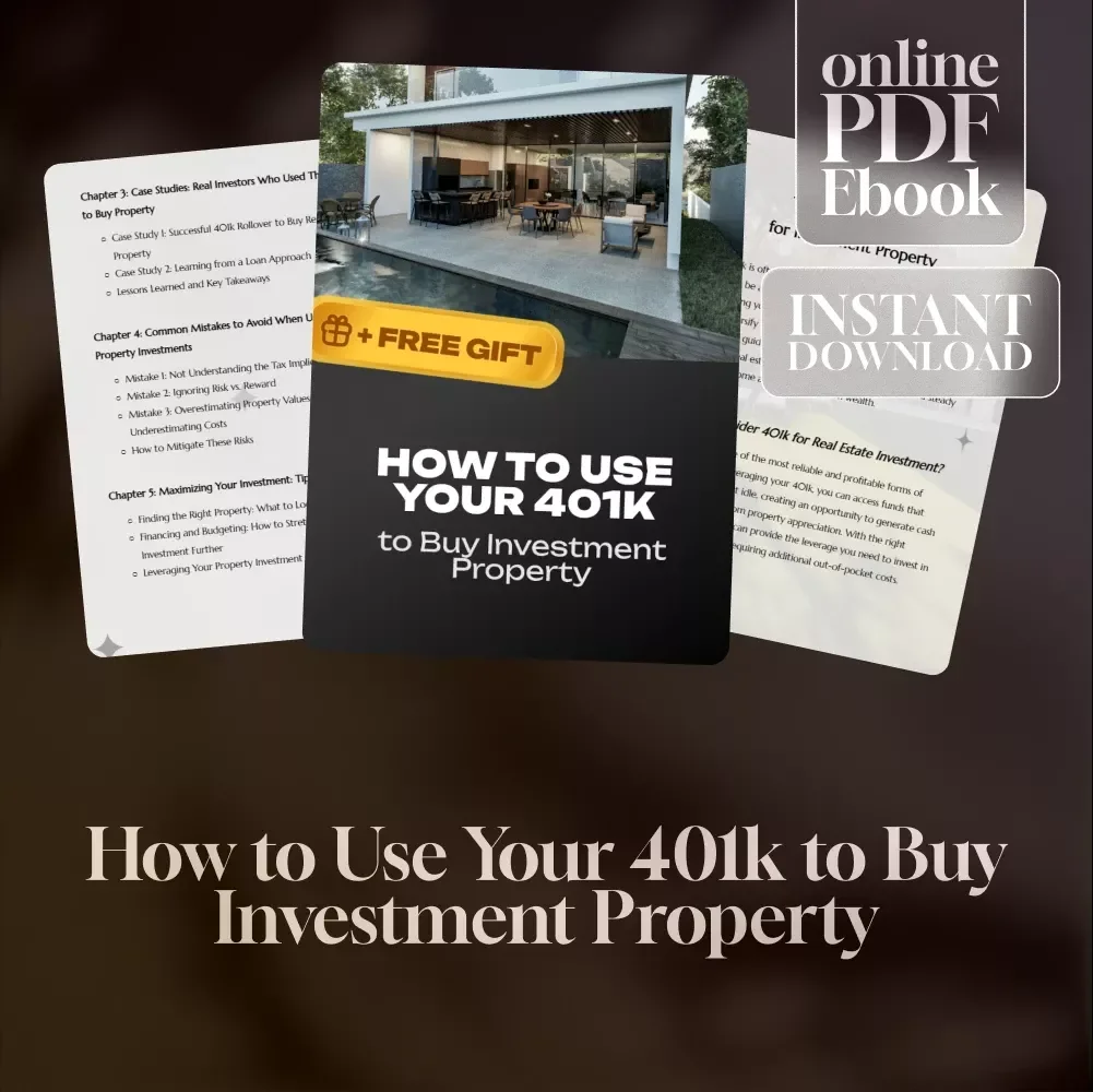 How to Use Your 401k to Buy Investment Property | eBook Guide for Real Estate Investors | Learn How to Use 401k to Buy Investment Property