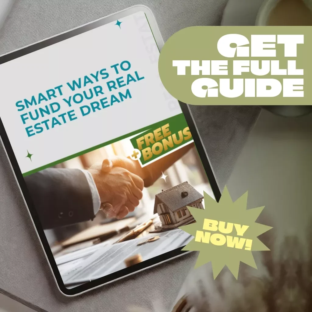 Smart Ways to Fund Your Real Estate Dream | How to Get Funding for Real Estate Business | Real Estate Funding Guide Download