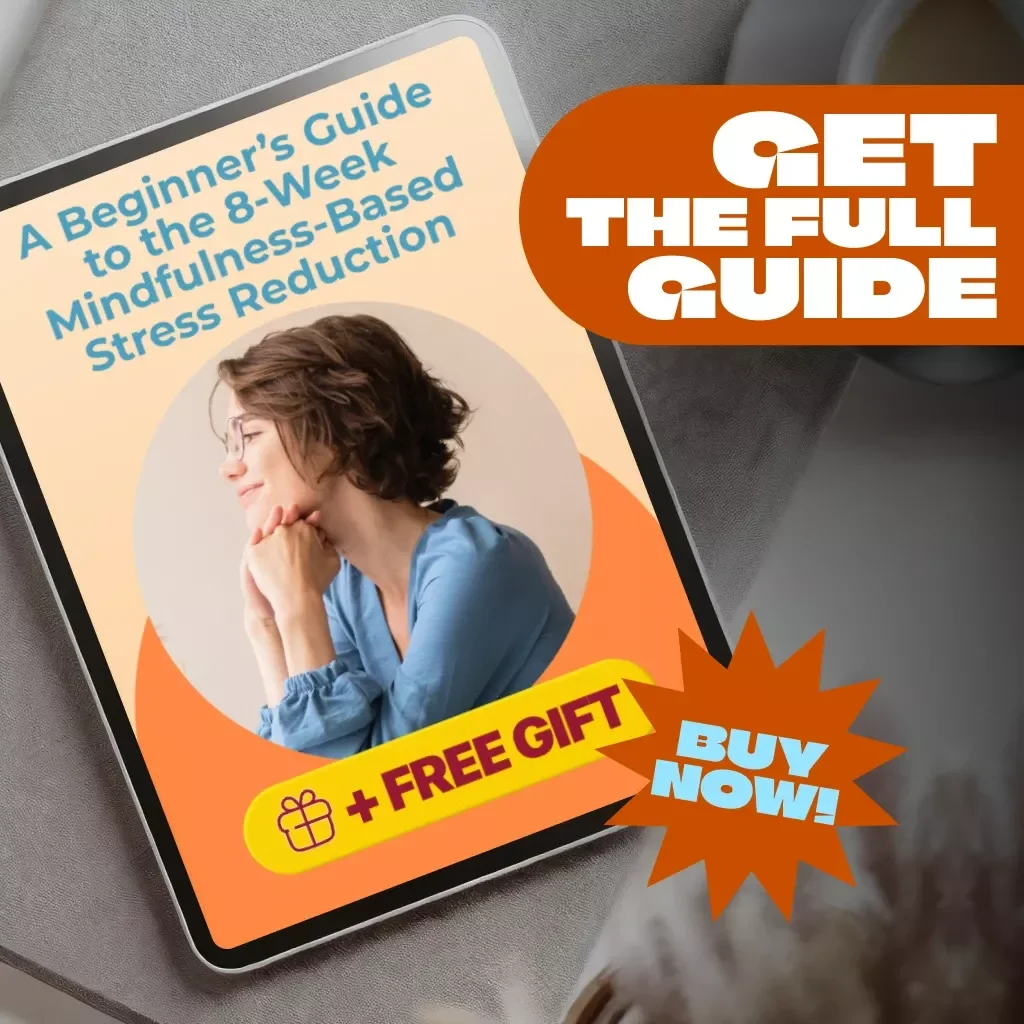 A Beginner’s Guide to the 8-Week Mindfulness-Based Stress Reduction | MBSR Program eBook PDF | Digital Download Guide for Mindful Living