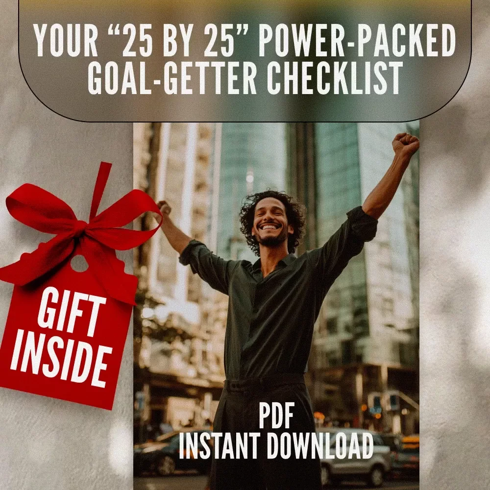 Your “25 by 25” Power-Packed Goal-Getter Checklist | Life Goals by Age 25 | Digital Download PDF | Personal Development & Productivity