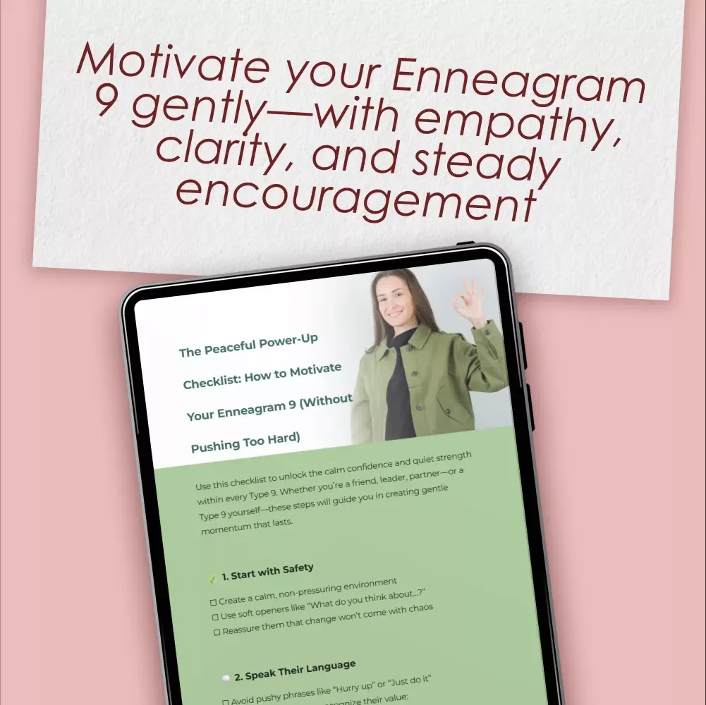 The Peaceful Power-Up Checklist: How to Motivate Your Enneagram 9 (Without Pushing Too Hard) | Digital Download Guide for Understanding & Inspiring Type 9s