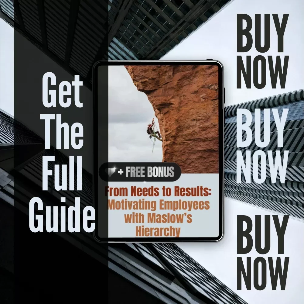 From Needs to Results: Motivating Employees with Maslow’s Hierarchy | Guide on How Can Maslow's Theory Be Used to Motivate Employees | Instant Download PDF