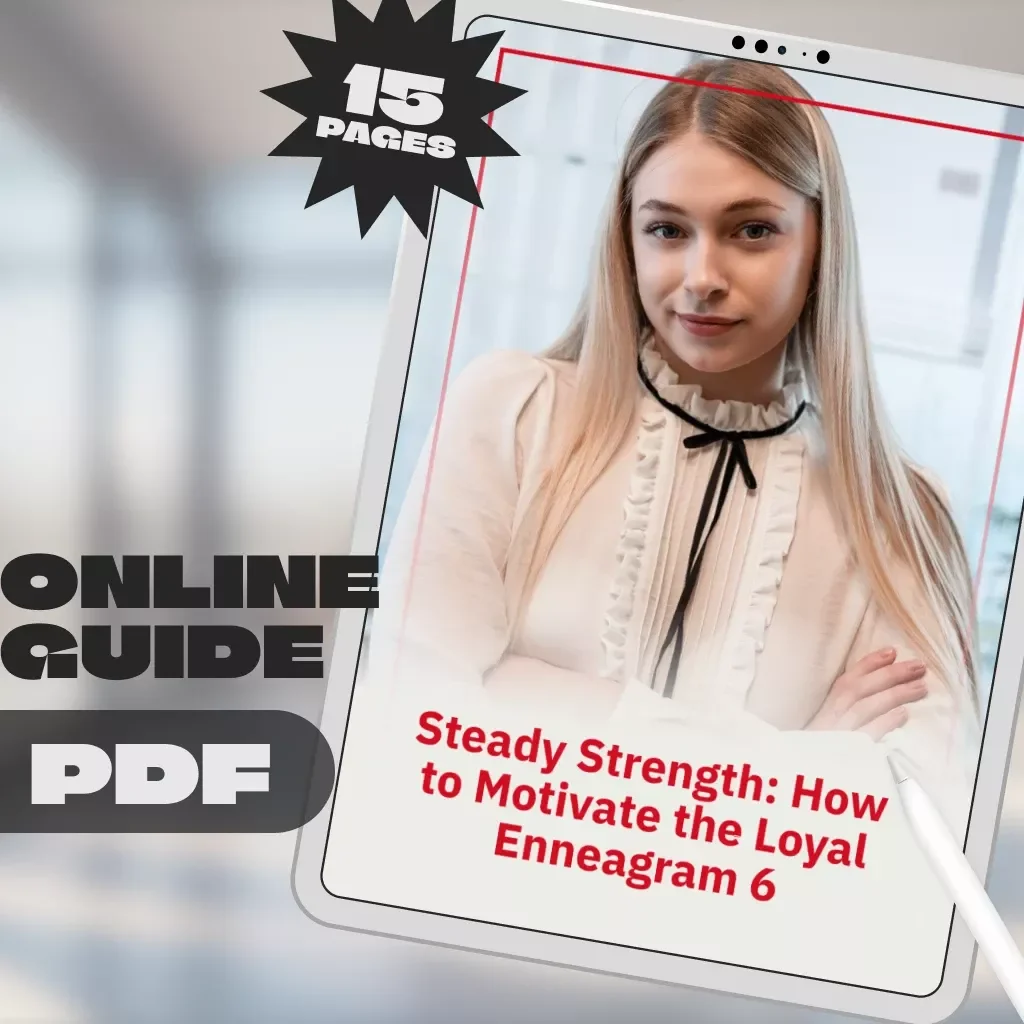 Steady Strength: How to Motivate the Loyal Enneagram 6 | Enneagram 6 Motivation Guide | Digital Download eBook & Checklist