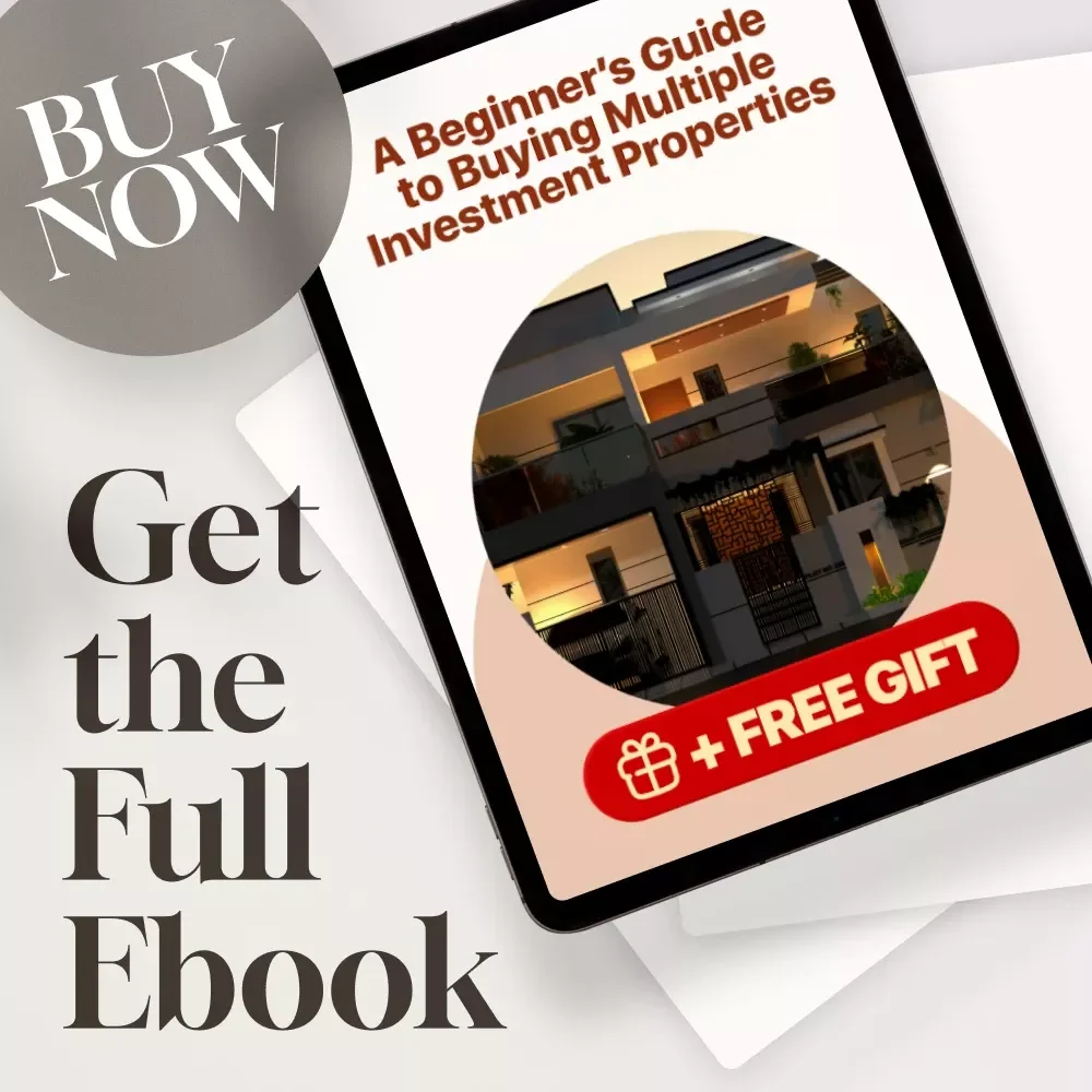 A Beginner’s Guide to Buying Multiple Investment Properties | How to Buy Multiple Investment Properties eBook | Real Estate Investing for Beginners