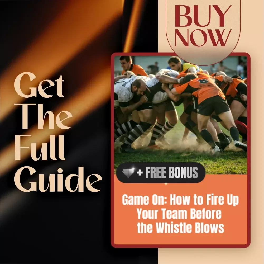 Game On: How to Fire Up Your Team Before the Whistle Blows | Digital Guide for Coaches | How to Motivate Players Before a Game