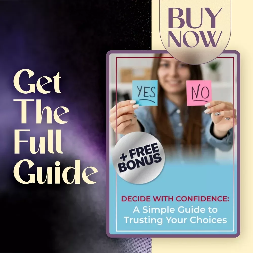 Decide with Confidence: A Simple Guide to Trusting Your Choices | How to Be More Confident in Decision Making | Digital Download Guide for Clarity, Courage & Commitment