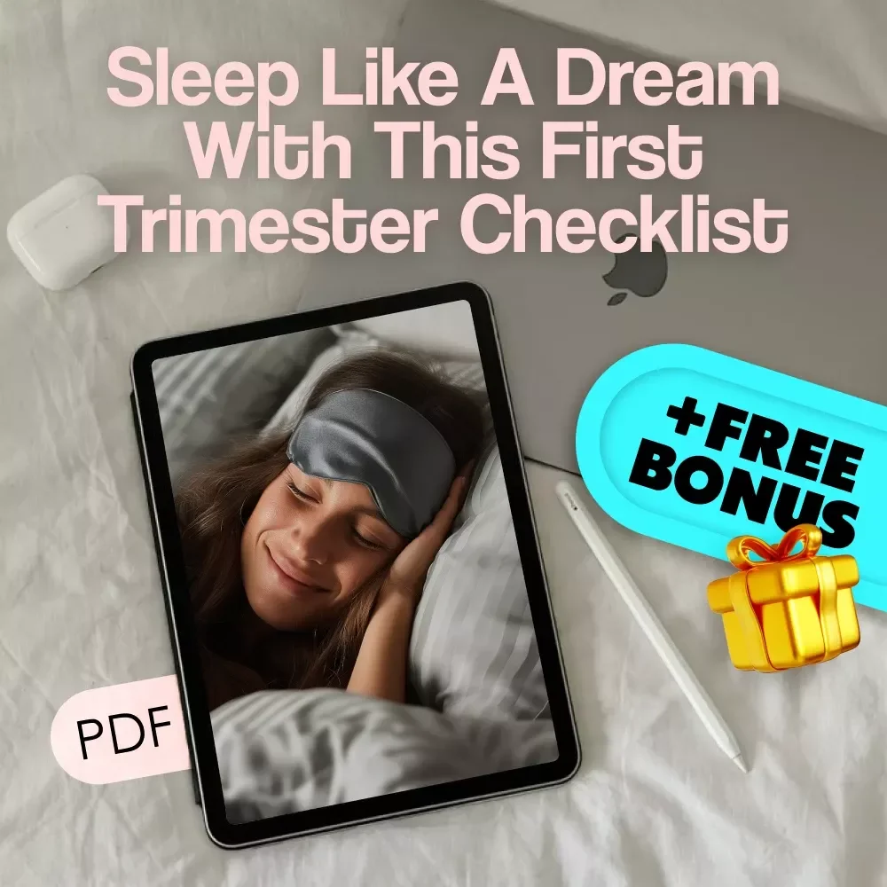 Sleep Like A Dream With This First Trimester Checklist – How to Sleep When Pregnant First Trimester Printable Guide