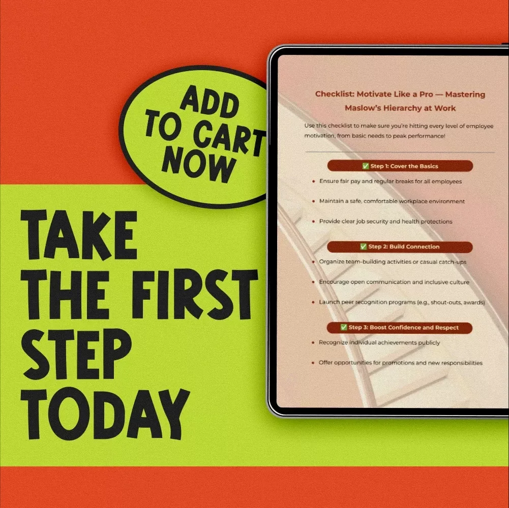 Checklist: Motivate Like a Pro — Mastering Maslow’s Hierarchy at Work | Employee Motivation Guide | How Can Maslow's Theory Be Used to Motivate Employees | Workplace Leadership Tool