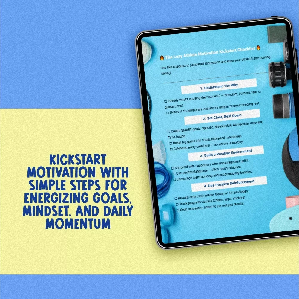 The Lazy Athlete Motivation Kickstart Checklist | How to Motivate a Lazy Athlete | Printable Motivation Guide for Teens & Adults