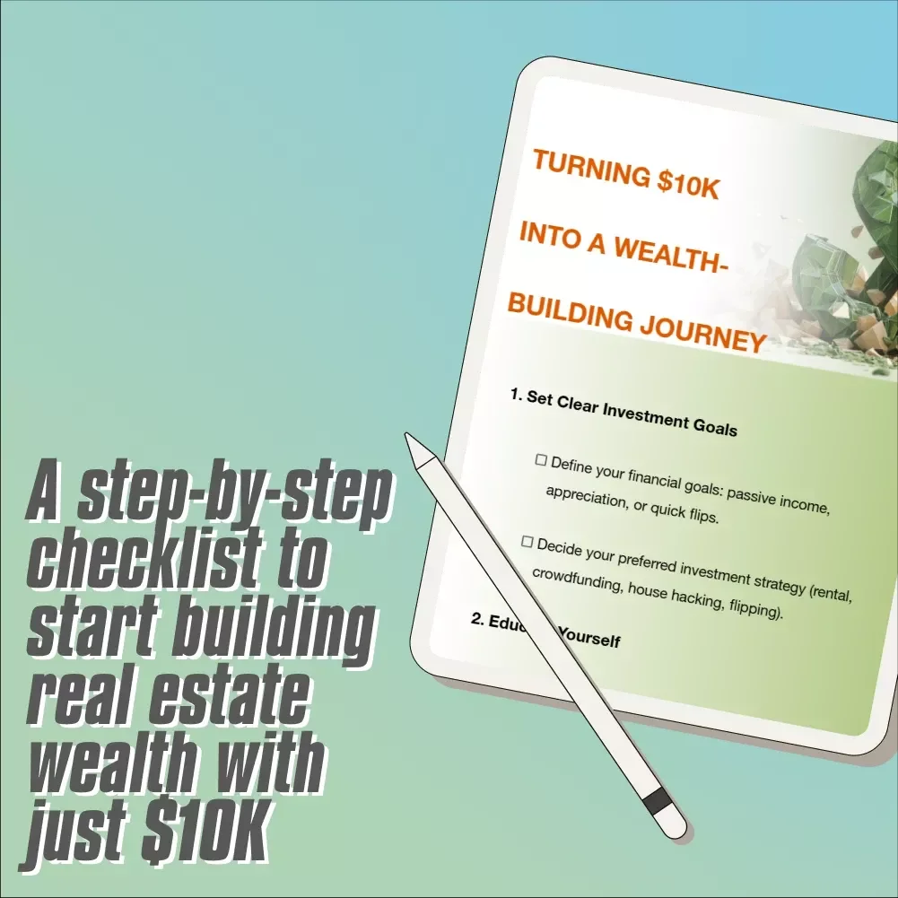 Turning $10K into a Wealth-Building Journey Checklist – How to Get Into Real Estate with 10K | Beginner Real Estate Investing Guide | Instant Digital Download