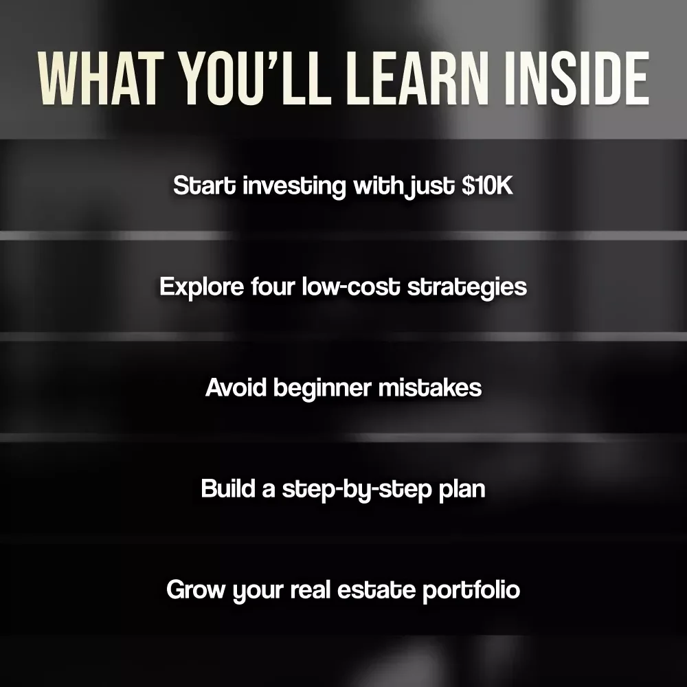 How to Get Into Real Estate with $10K – Beginner Real Estate Guide for Investors | Real Estate Investing eBook | Instant Digital Download