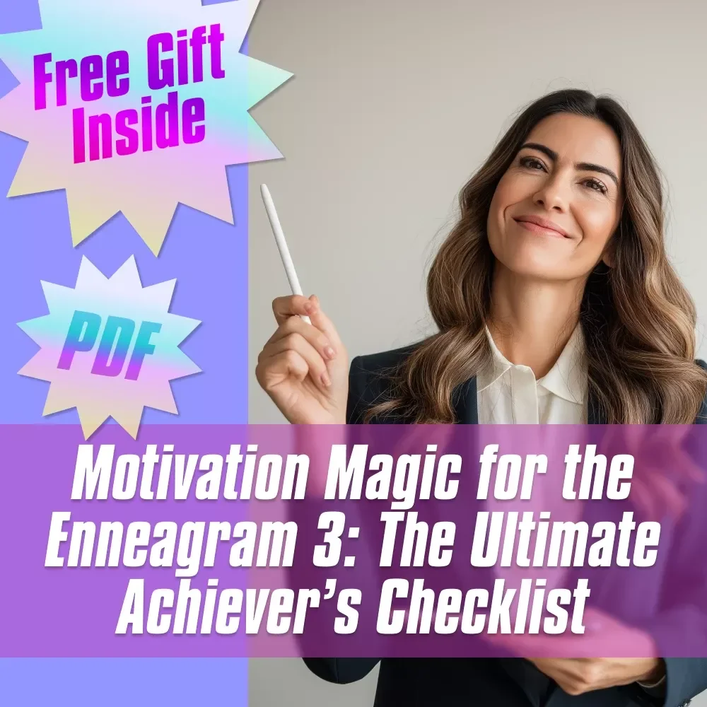 Motivation Magic for the Enneagram 3: The Ultimate Achiever’s Checklist | Digital Download for How to Motivate Enneagram 3 | Instant Guide to Motivate Type 3s