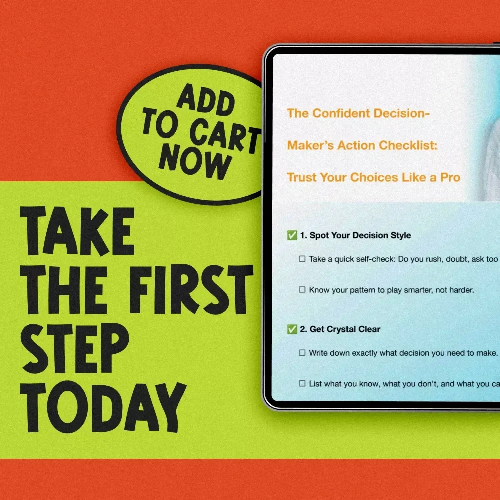 The Confident Decision-Maker’s Action Checklist: Trust Your Choices Like a Pro | Digital Download for How to Be More Confident in Decision Making