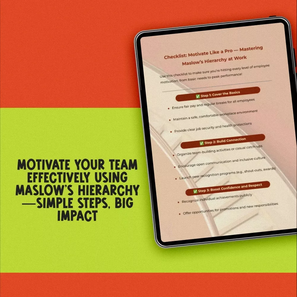 Checklist: Motivate Like a Pro — Mastering Maslow’s Hierarchy at Work | Employee Motivation Guide | How Can Maslow's Theory Be Used to Motivate Employees | Workplace Leadership Tool
