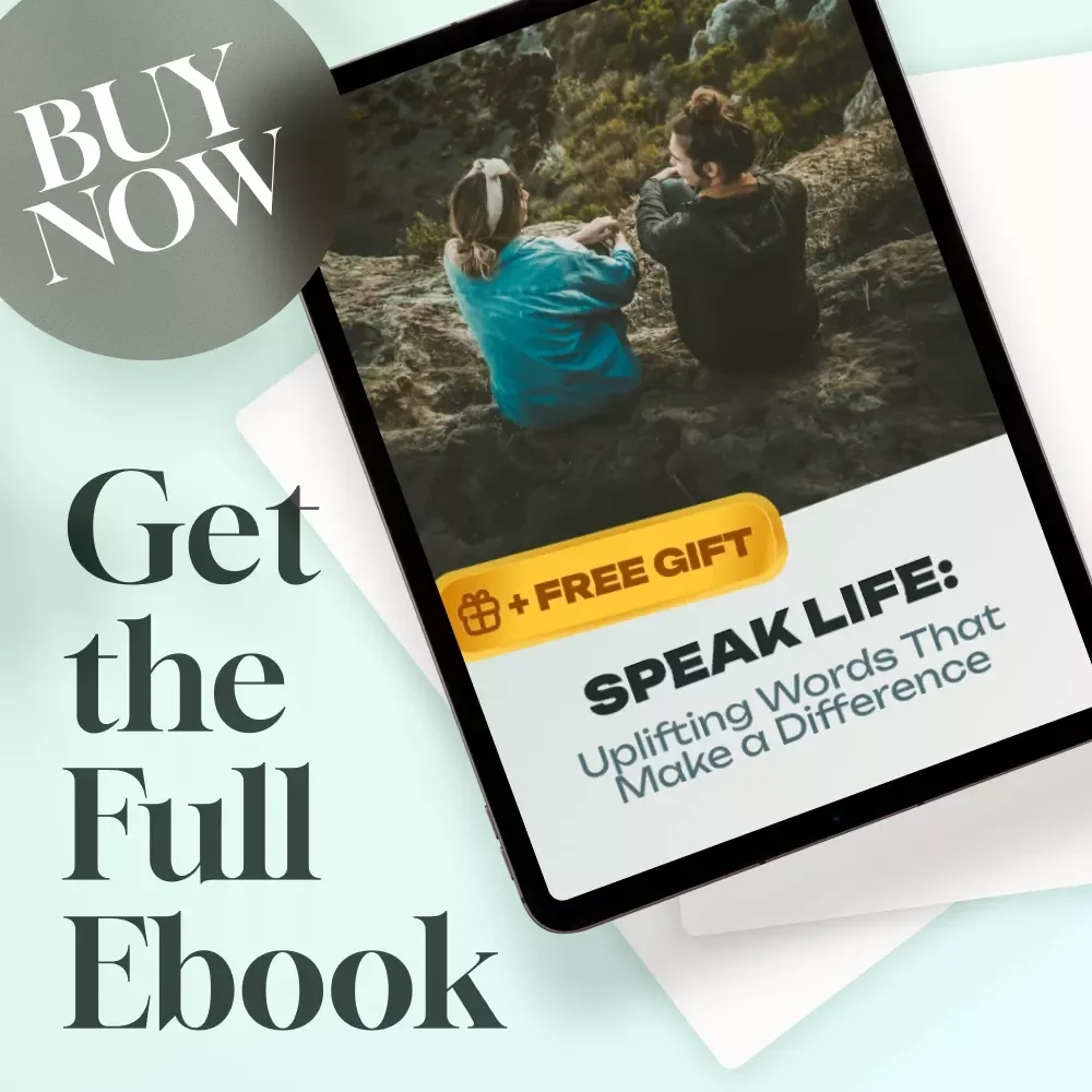 Speak Life: Uplifting Words That Make a Difference | Encouragement eBook | Words of Encouragement Guide | Digital Download