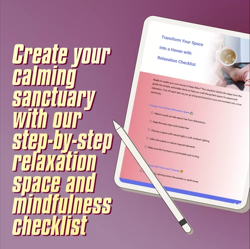 Transform Your Space into a Haven with Relaxation Checklist