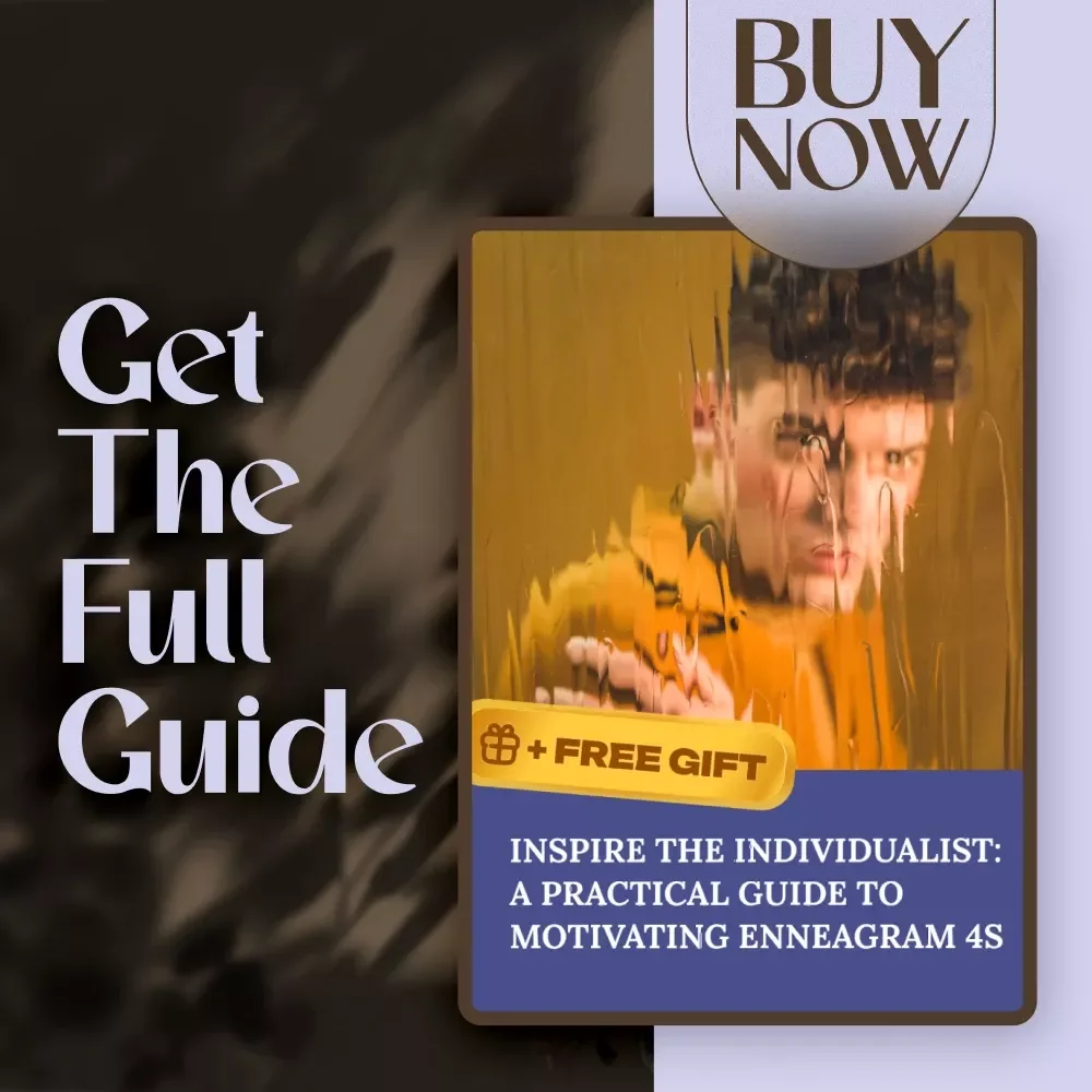 Inspire the Individualist: A Practical Guide to Motivating Enneagram 4s – How to Motivate Enneagram 4 Digital Guide for Coaches, Creatives & Growth Seekers