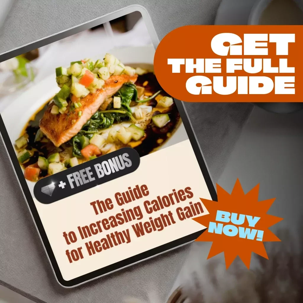 The Guide to Increasing Calories for Healthy Weight Gain | How to Increase Calories to Gain Weight | High-Calorie Diet eBook for Healthy Weight Gain
