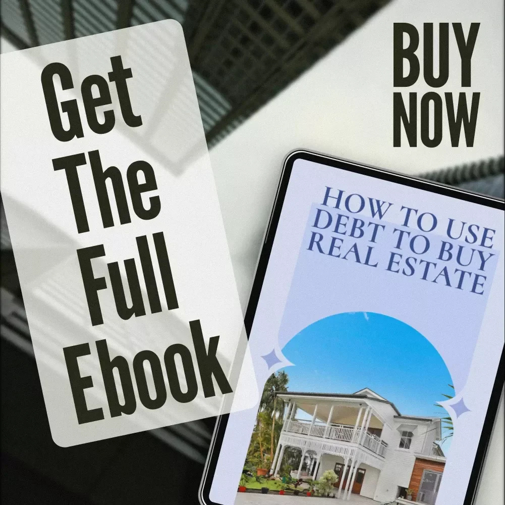 How to Use Debt to Buy Real Estate | Real Estate Investing eBook for Beginners | Learn Leverage, Loans & Property Financing | Digital Download