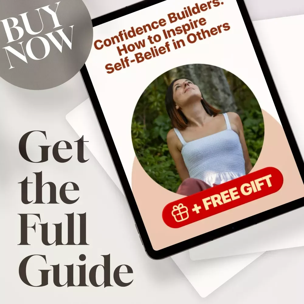 Confidence Builders: How to Inspire Self-Belief in Others | Digital Guide on How to Instill Confidence in Others | Personal Development eBook