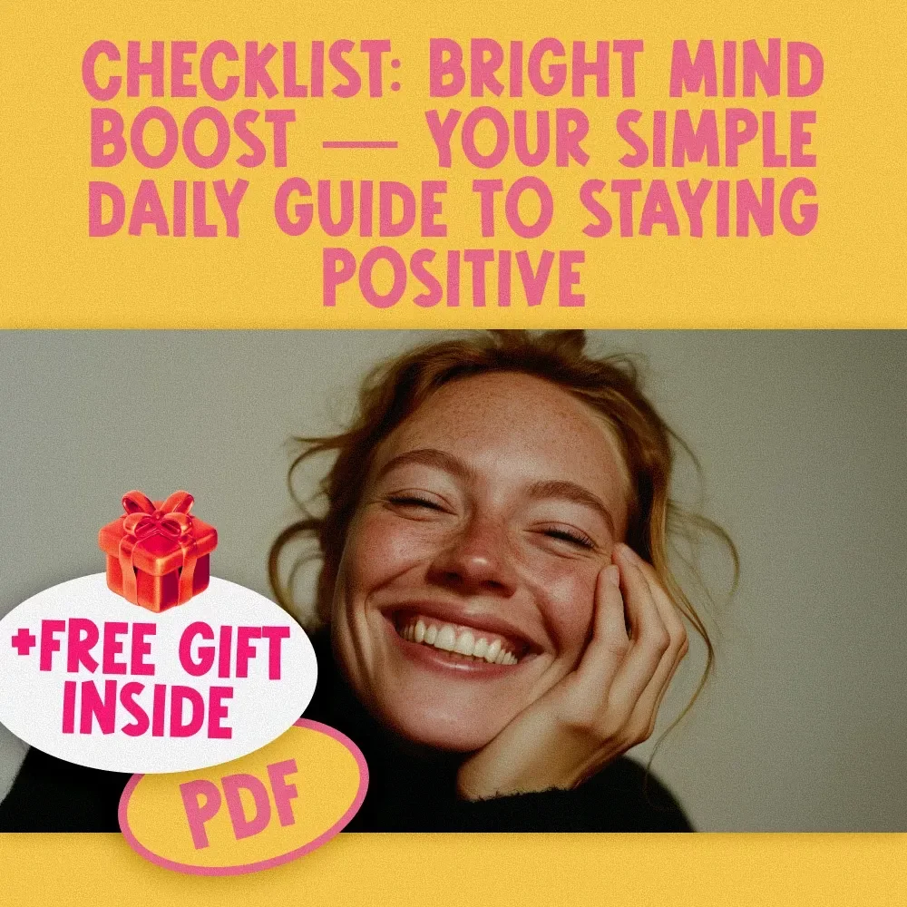 Checklist: Bright Mind Boost — Your Simple Daily Guide to Staying Positive | Digital Download for How to Keep Positive Thoughts