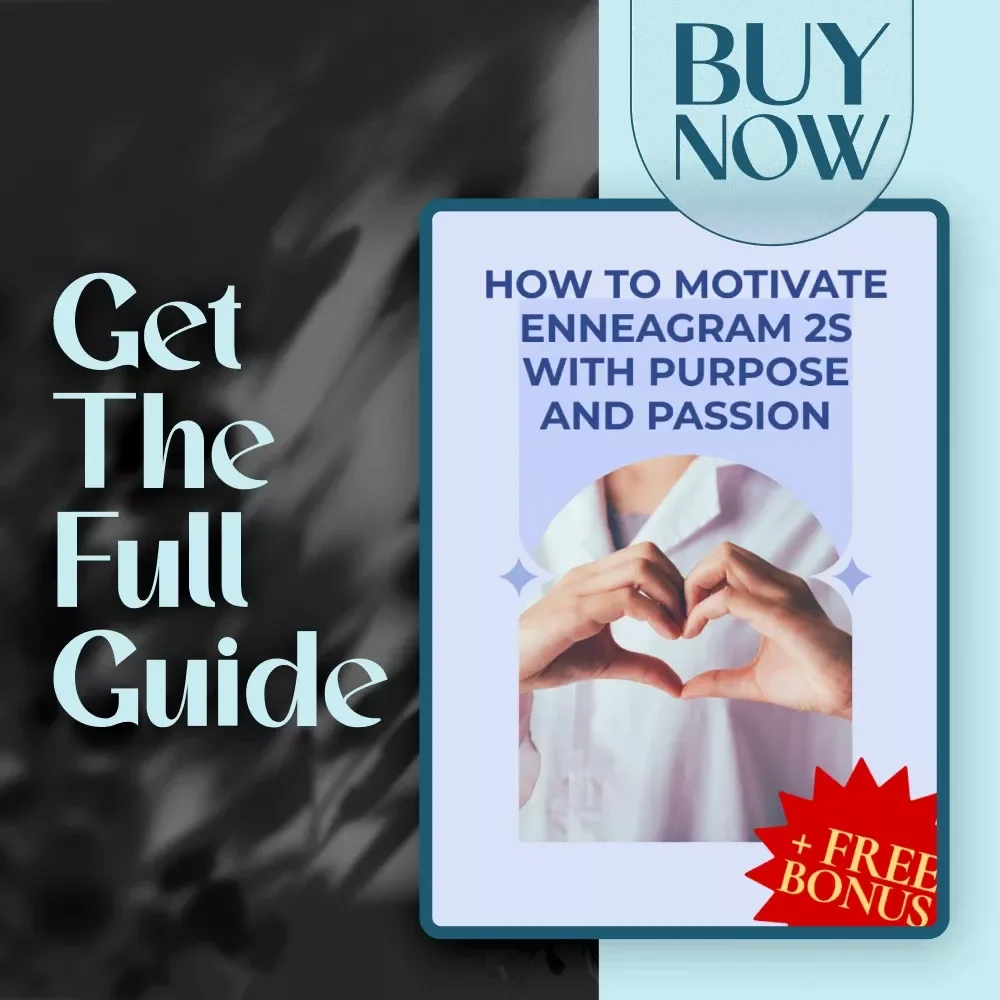 How to Motivate Enneagram 2s with Purpose and Passion | Enneagram 2 Guide | Digital Download for Understanding and Inspiring Helpers