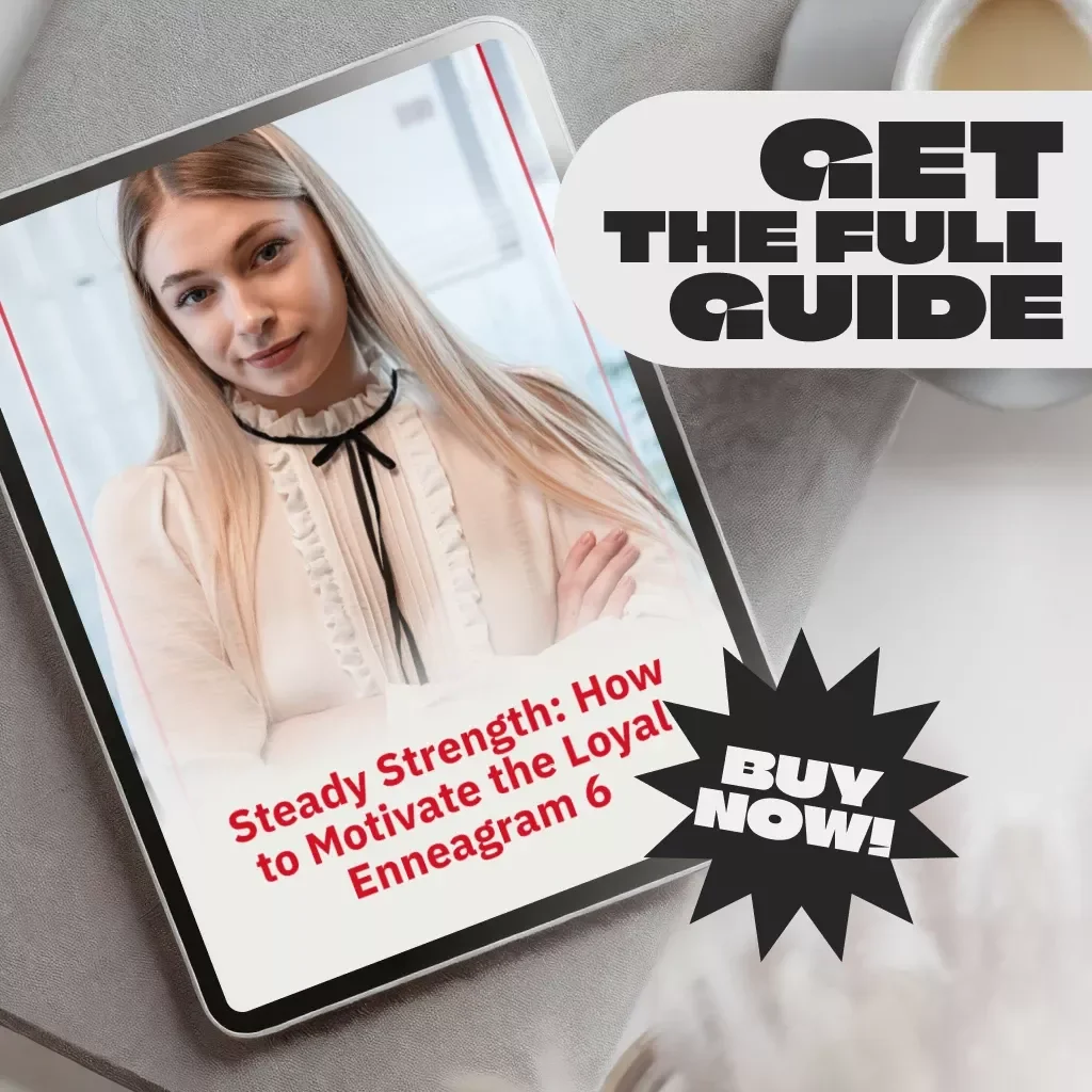 Steady Strength: How to Motivate the Loyal Enneagram 6 | Enneagram 6 Motivation Guide | Digital Download eBook & Checklist
