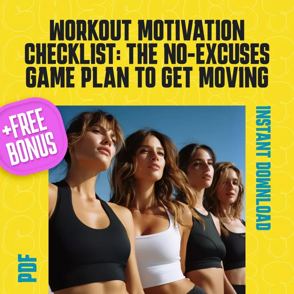 Workout Motivation Checklist: The No-Excuses Game Plan to Get Moving | How to Get Motivated to Work Out | Printable Fitness Checklist PDF