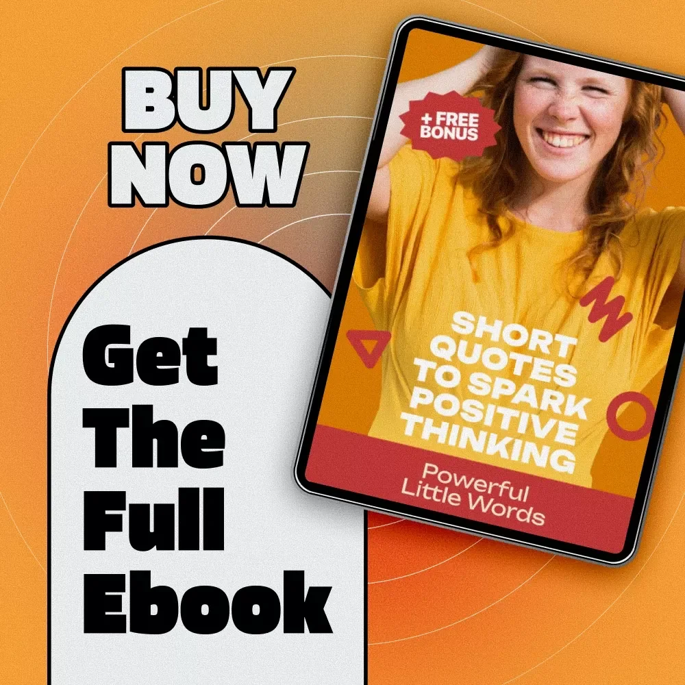 Powerful Little Words: Short Quotes to Spark Positive Thinking