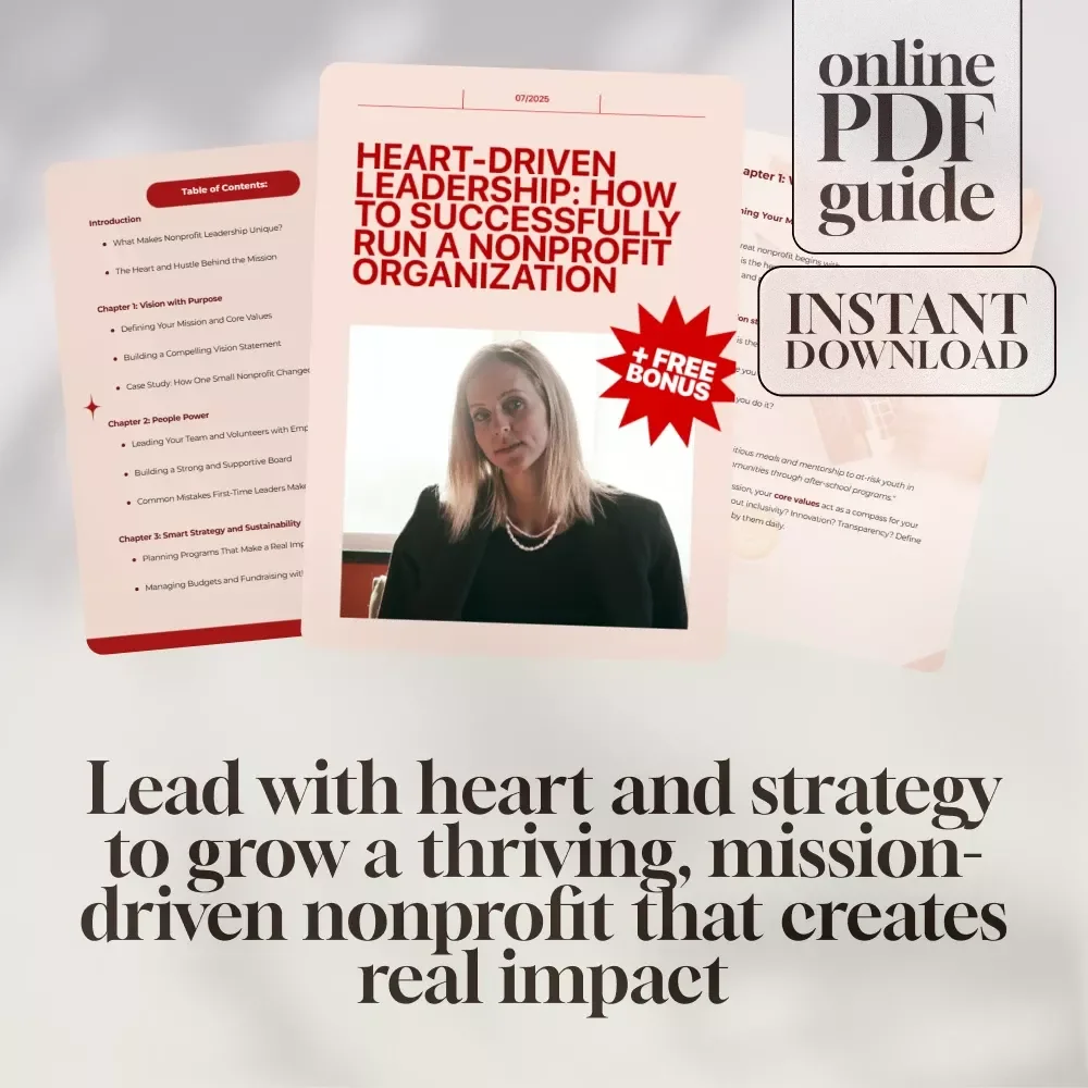 Heart-Driven Leadership: How to Successfully Run a Nonprofit Organization | Nonprofit Leadership Guide | How to Lead a Nonprofit Organization eBook Download